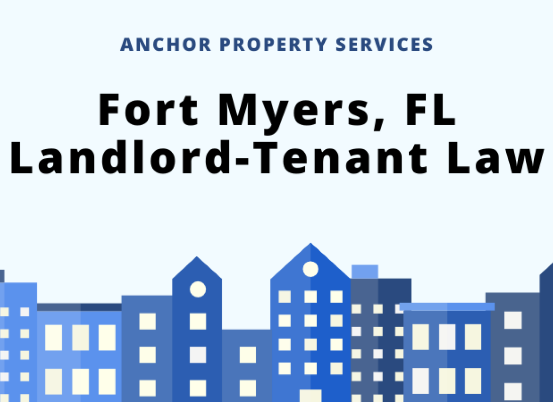 Florida Rental Laws - An Overview of Landlord Tenant Rights in Fort Myers Florida Rental Laws - An Overview of Landlord Tenant Rights in Fort Myers